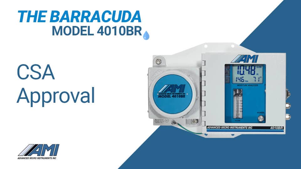 BARRACUDA MODEL 4010BR TDL Moisture Analyzer receives CSA Approval BARRACUDA MODEL 4010BR TDL Moisture Analyzer receives CSA Approval