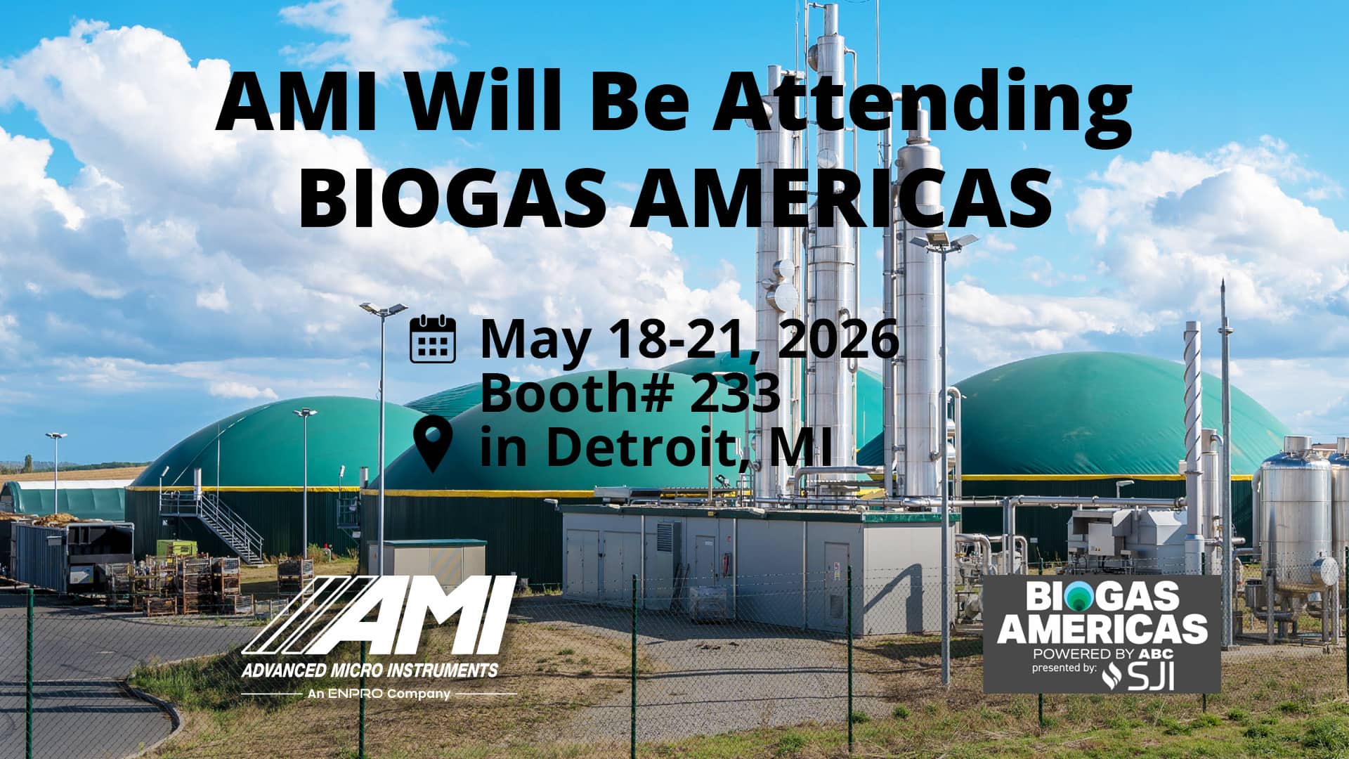AMI will be at Biogas Americas